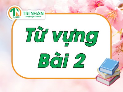 Từ vựng Minna no Nihongo: Bài 2